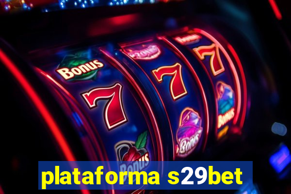 plataforma s29bet